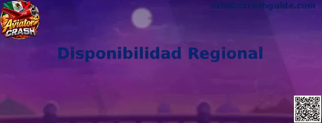 Guía sobre Disponibilidad Regional de Aviator Crash para usuarios de México