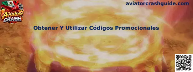 Obtener Y Utilizar Códigos Promocionales en Aviator Crash