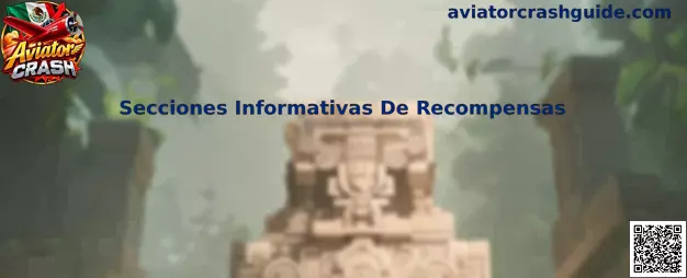 Secciones Informativas De Recompensas en Aviator Crash