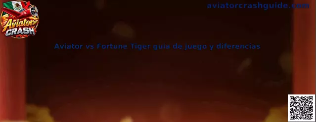 Comparación visual entre Aviator Crash y la tragamonedas Fortune Tiger