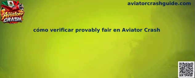 Referencia visual para aprender cómo verificar provably fair en Aviator Crash mediante semillas y datos criptográficos