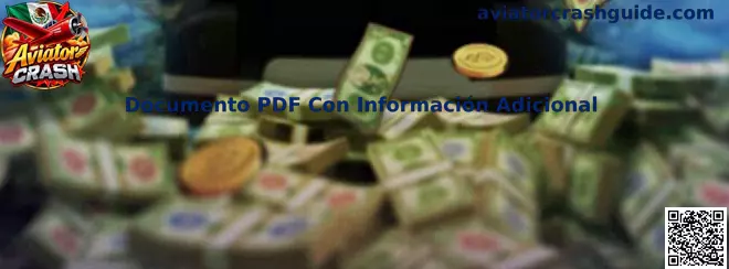Guía visual sobre Documento PDF Con Información Adicional de Aviator Crash
