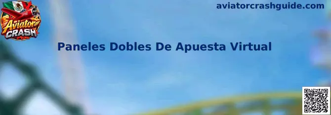 Paneles Dobles De Apuesta Virtual en Aviator Crash