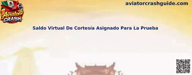 Saldo Virtual De Cortesía Asignado Para La Prueba en Aviator Crash