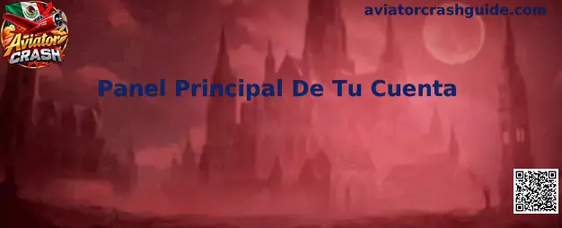 Panel Principal De Tu Cuenta relacionado con Aviator Crash