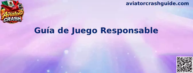 Guía de juego responsable para Aviator Crash