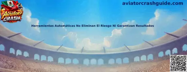 Guía de Aviator Crash sobre herramientas automáticas, riesgo y resultados